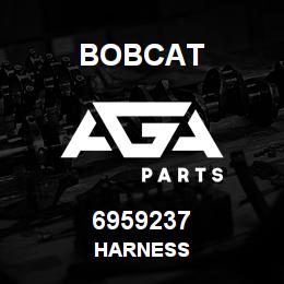 6959237 Bobcat HARNESS | AGA Parts