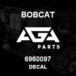 6960097 Bobcat DECAL | AGA Parts
