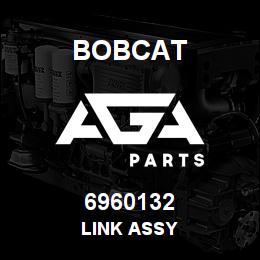 6960132 Bobcat LINK ASSY | AGA Parts
