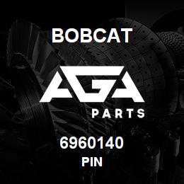 6960140 Bobcat PIN | AGA Parts