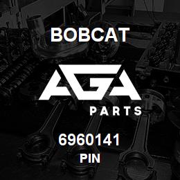6960141 Bobcat PIN | AGA Parts