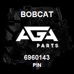 6960143 Bobcat PIN | AGA Parts