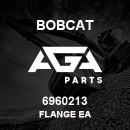 6960213 Bobcat FLANGE EA | AGA Parts