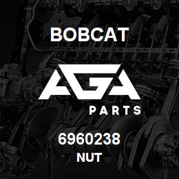 6960238 Bobcat NUT | AGA Parts