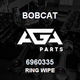 6960335 Bobcat RING WIPE | AGA Parts