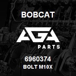 6960374 Bobcat BOLT M10X | AGA Parts