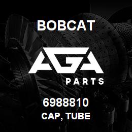 6988810 Bobcat CAP, TUBE | AGA Parts