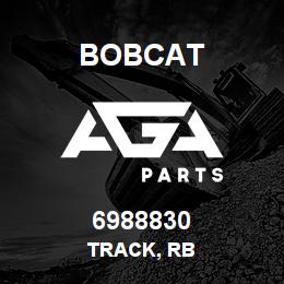 6988830 Bobcat TRACK, RB | AGA Parts