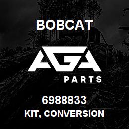 6988833 Bobcat KIT, CONVERSION | AGA Parts
