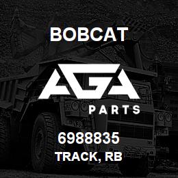 6988835 Bobcat TRACK, RB | AGA Parts