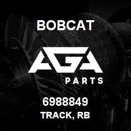 6988849 Bobcat TRACK, RB | AGA Parts