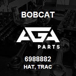 6988882 Bobcat HAT, TRAC | AGA Parts