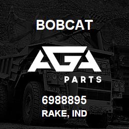 6988895 Bobcat RAKE, IND | AGA Parts