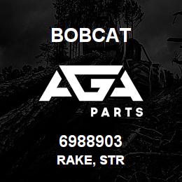 6988903 Bobcat RAKE, STR | AGA Parts