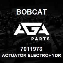 7011973 Bobcat ACTUATOR ELECTROHYDRAULIC | AGA Parts