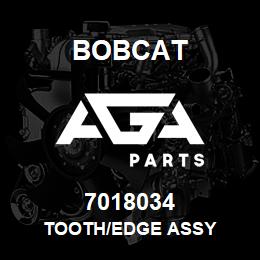 7018034 Bobcat TOOTH/EDGE ASSY | AGA Parts