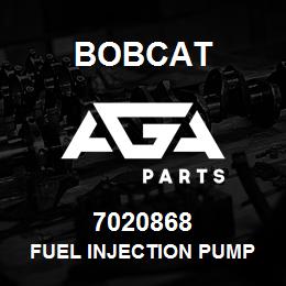 7020868 Bobcat FUEL INJECTION PUMP | AGA Parts