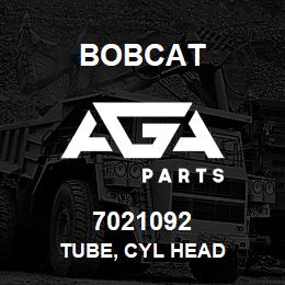 7021092 Bobcat TUBE, CYL HEAD | AGA Parts