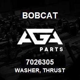 7026305 Bobcat WASHER, THRUST | AGA Parts