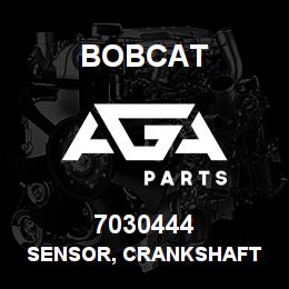 7030444 Bobcat SENSOR, CRANKSHAFT | AGA Parts