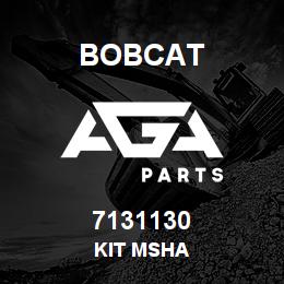 7131130 Bobcat KIT MSHA | AGA Parts