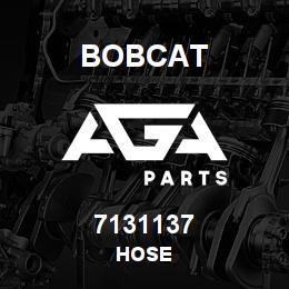 7131137 Bobcat HOSE | AGA Parts