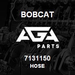7131150 Bobcat HOSE | AGA Parts