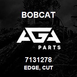 7131278 Bobcat EDGE, CUT | AGA Parts