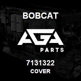 7131322 Bobcat COVER | AGA Parts