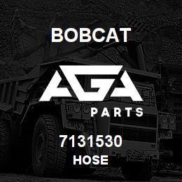 7131530 Bobcat HOSE | AGA Parts