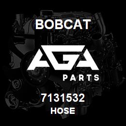 7131532 Bobcat HOSE | AGA Parts