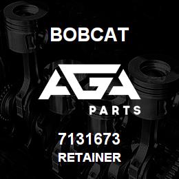 7131673 Bobcat RETAINER | AGA Parts