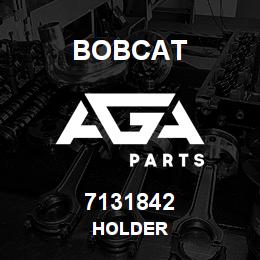 7131842 Bobcat HOLDER | AGA Parts