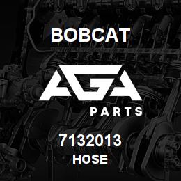 7132013 Bobcat HOSE | AGA Parts
