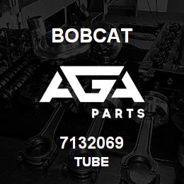 7132069 Bobcat TUBE | AGA Parts