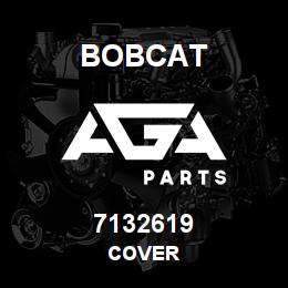 7132619 Bobcat COVER | AGA Parts