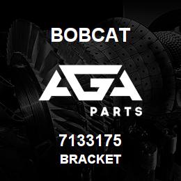 7133175 Bobcat BRACKET | AGA Parts