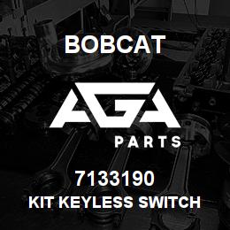 7133190 Bobcat KIT KEYLESS SWITCH | AGA Parts