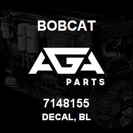 7148155 Bobcat DECAL, BL | AGA Parts