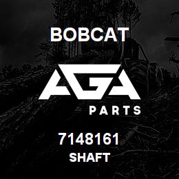 7148161 Bobcat SHAFT | AGA Parts