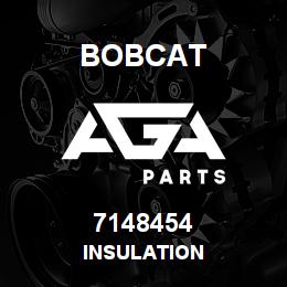 7148454 Bobcat INSULATION | AGA Parts
