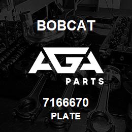 7166670 Bobcat PLATE | AGA Parts
