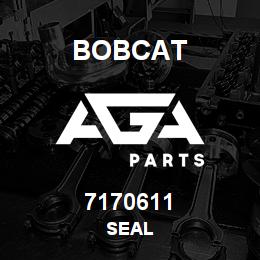 7170611 Bobcat SEAL | AGA Parts