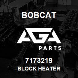 7173219 Bobcat BLOCK HEATER | AGA Parts