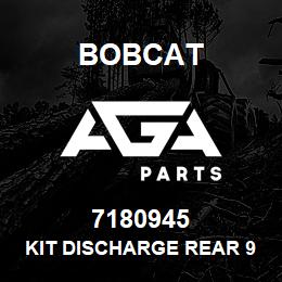 7180945 Bobcat KIT DISCHARGE REAR 90 IN | AGA Parts