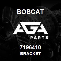 7196410 Bobcat BRACKET | AGA Parts