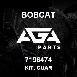 7196474 Bobcat KIT, GUAR | AGA Parts
