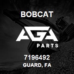 7196492 Bobcat GUARD, FA | AGA Parts