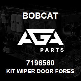 7196560 Bobcat KIT WIPER DOOR FORESTRY | AGA Parts