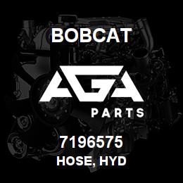 7196575 Bobcat HOSE, HYD | AGA Parts